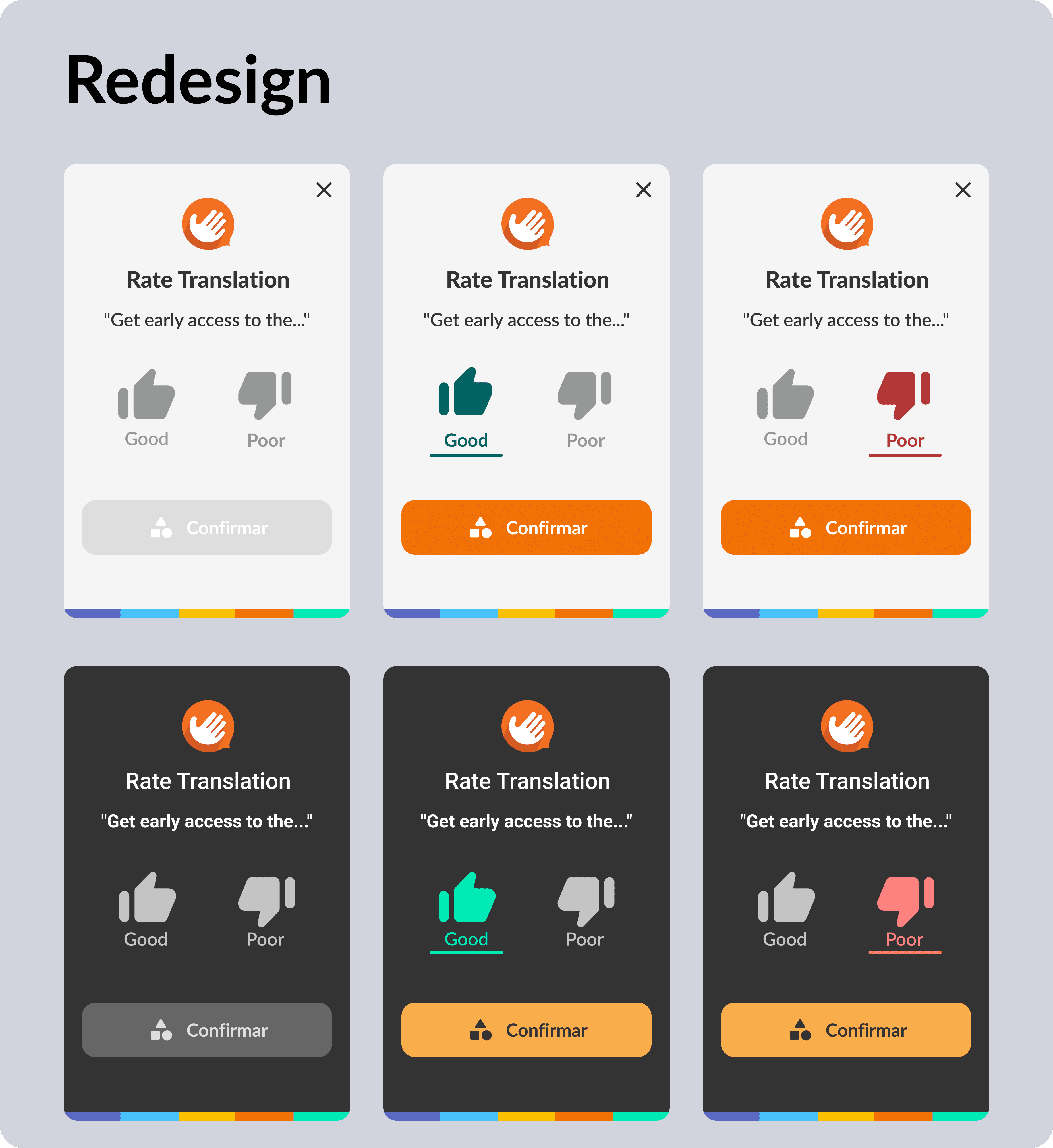 The redesigned Rate Translation card shown in six states across light and dark themes: unselected, “Good” selected in green with an underline beneath the label, and “Poor” selected in red with an underline. Each sits above a confirm button that is greyed out until a choice is made.