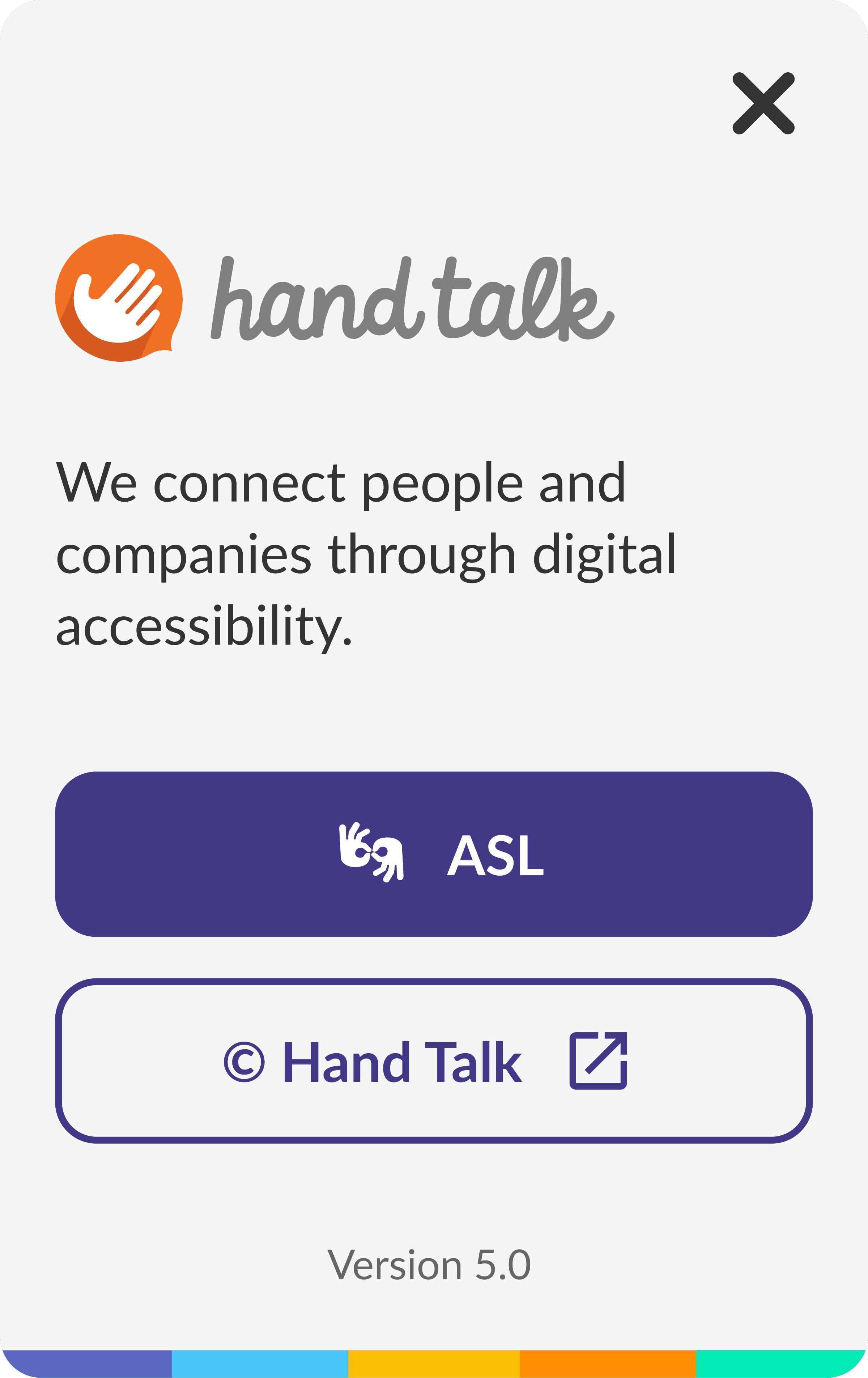 The Hand Talk plugin About panel: the Hand Talk logo, the line “We connect people and companies through digital accessibility”, an ASL button, and a “© Hand Talk” link.